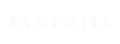 Slotmill